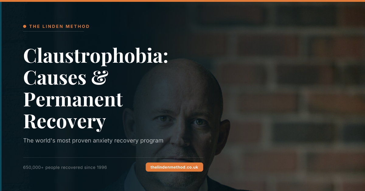 Claustrophobia: Causes & Permanent Recovery | The Linden Method